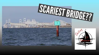 Worldcat Boat Tour/One of America’s Longest and Tallest Bridges Sailing SV Bohemian Ep. 12