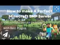The Ultimate Guide to Creating Minecraft SMP Server with Plugins and Crossplay for Bedrock and Java
