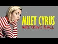Miley Cyrus   WRECKING BALL Lyrics