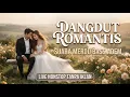 Lagu Dangdut Romantis Terbaru Suara Merdu Bass Adem | Live 24 Jam Tanpa Iklan