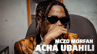 mczo morfan acha ubahili official singeli audio 