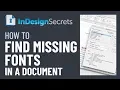 InDesign How-To Find Missing Fonts in a Document Tutorial