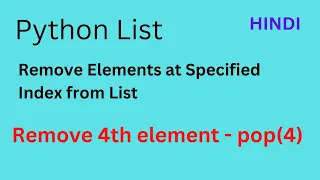 Delete Element of Specific Index from List Python Explained in Hindi