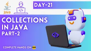 Day-21 Collection Framework Part-2 JAVA Tutorial JAVA Full Course