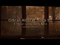 Download Lagu Gibran Alcocer - Idea 10 (slowed \u0026 reverb) \\\\ 1 Hour Loop with Rain