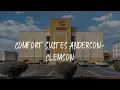 Comfort Suites Anderson-Clemson Review - Anderson United States of America