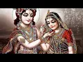 Lagu Jai Radhe Radhe Krishna Krishna