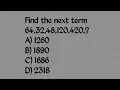 What is the next number in this series 64,32,48,120,420,?