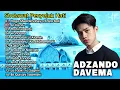 Download Lagu ALBUM SHOLAWAT ADZANDO DAVEMA | SHOLAWAT PENYEJUK HATI TERBARU