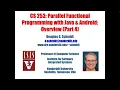CS 253 Parallel Functional Programming with Java Android Overview Part 4