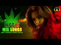 Lagu New Reggae Remix 2019 - Nonstop Relaxing Reggae Music 2019 - Best Reggae Popular Songs 2019