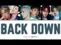 Download Lagu P1HARMONY (피원하모니) 'Back Down' Lyrics (Color Coded Lyrics Han/Rom/Eng)