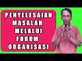 Lagu Tips Menyelesaikan Masalah Lewat Forum Organisasi._@Kajianorganisasi