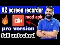 Download Az screen recorder mod pro version full unlock