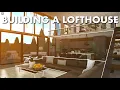 Building A LOFTHOUSE In Bloxburg