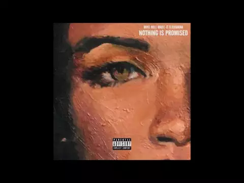 Download MP3 Mike Will Made It - Nothing Is Promised ft. Rihanna