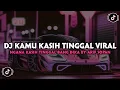 Download Lagu DJ KAMU YANG KASIH TINGGAL BY ARIF SOPAN | DJ NGANA KASIH TINGGAL BANG DIKA BY ARIF SOPAN !