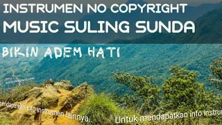 Download BACK SOUND, INSTRUMEN SULING SUNDA, NO COPYRIGHT 2020 MP3