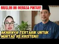 Lagu AWALNYA MUSLIM INI MERASA PINTAR!! AKHIRNYA TERTARIK UNTUK MURTAD KE KRISTEN!!