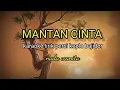 Lagu MANTAN CINTA- KARAOKE LIRIK PERSI KOPLO BAJIDOR NADA WANITA @ REYVANS MUSIC