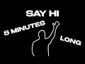 Lagu SAY HI 8 MINUTES Immersive Warm-Up / Viral Interactive Game / DANIEL SHCHEGELSKIY / SFILMS.RU