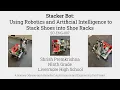 Science Odyssey 2022 - Stacker Bot Project Summary