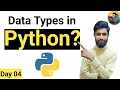 Data Types in Python 100 Days Python Programming Challenge Day 04