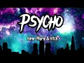 Download Lagu Anne-Marie \u0026 Aitch | Psycho | Lyrics