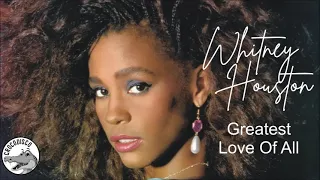 Whitney Houston - Greatest Love Of All