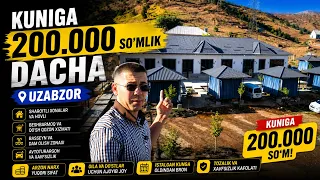 KUNIGA 200.000 SO'MLIK DACHA UZABZOR