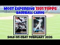 1991 Topps Most Expensive eBay Sales Baseball Cards February 2026