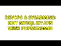 DevOps SysAdmins Edit MySQL my cfn With phpMyAdmin