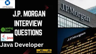 JP Morgan Java Developer Interview Questions 2025 Edition Backend Developer 3 Exp