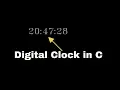 How to make digital clock in C Program