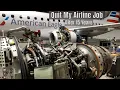 Quit My Job As Aircraft Mechanic After 15 Years