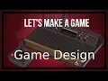 Let s Make a Atari 2600 Game - 1 Game Design