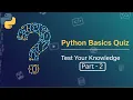 Python Basics Questions Part-2 Must-Solve MCQs for Beginners Check Your Python Fundamentals