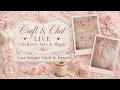 CRAFT CHAT LIVE - KAREN LUCY MAGGIE
