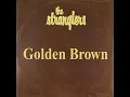 Golden Brown (Slowed Down Version)