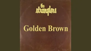 Golden Brown Slowed Down Version 