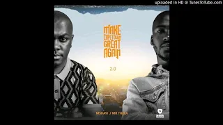 mr thela u0026 mshayi ft thonti feat rvks rhass u0026 bravo le roux 