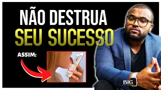Fazer Isso Pode Destruir Suas Chances De Sucesso  - Tiago Fonseca - BIG MOTIVAÇÃO
