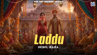 Laddu - Nonu Rana