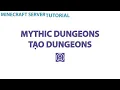 Server Tutorial Mythic Dungeons Tao Dungeons