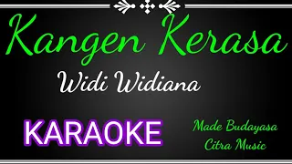 Download KANGEN KERASA WIDI WIDIANA (NO VOCAL KARAOKE) MP3