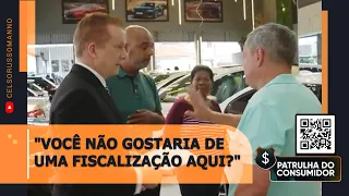 "Você não gostaria de uma fiscalização aqui?"