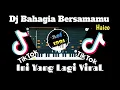 Download Lagu Dj Bahagia Bersamamu ( Haico ) Yang Lagi Viral Di Tik Tok