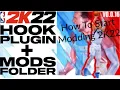 How to Install NBA 2K22 Hook Start Modding 2K22
