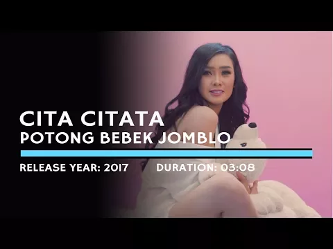 Download MP3 Cita Citata - Potong Bebek Jomblo (Lyric)