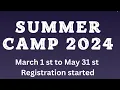 Summer Camp 2024 Enjoy your summer by learning activities